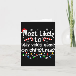 Most Likely To Play Video Games On Christmas Match Card