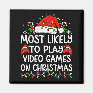 Most Likely To Play Video Games On Christmas Match Magnet