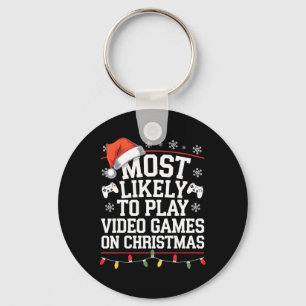 Most Likely To Play Video Games On Christmas Video Keychain