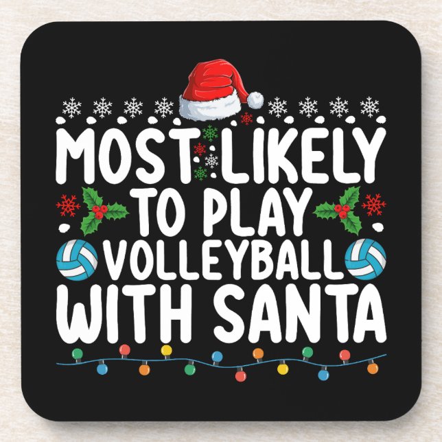 Most Likely To Play Volleyball With Santa Christma Beverage Coaster (Front)