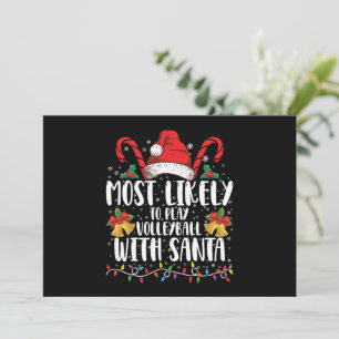Most Likely To Play Volleyball With Santa Family Invitation