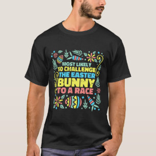 Most Likely To Race Easter Bunny Egg Hunting Rabbi T-Shirt