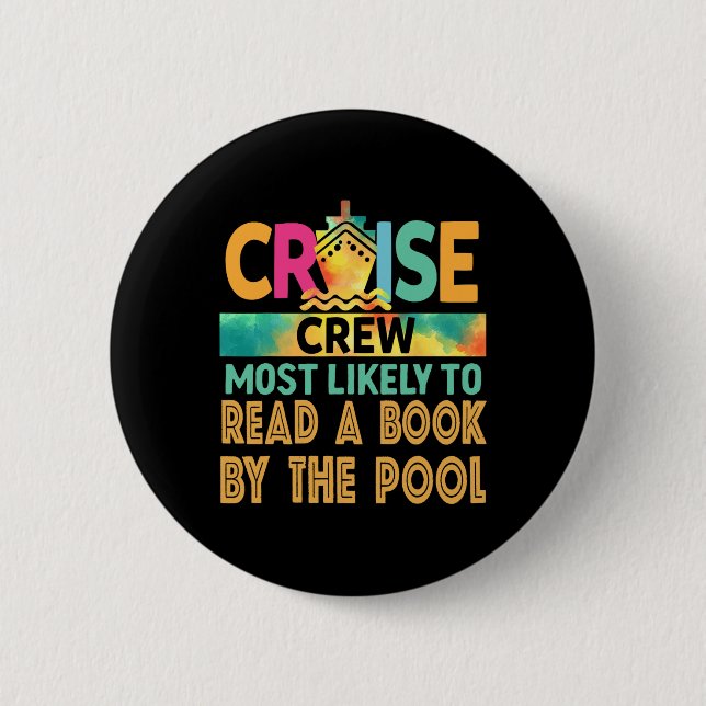 Most Likely To Read A Book By The Pool Cruise Crew Button (Front)