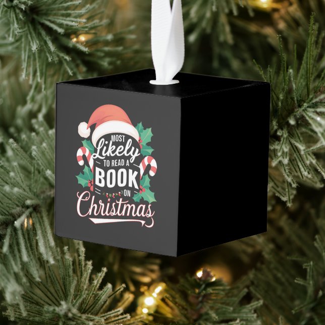 Most Likely To Read A Book On Christmas Cube Ornament (Tree)