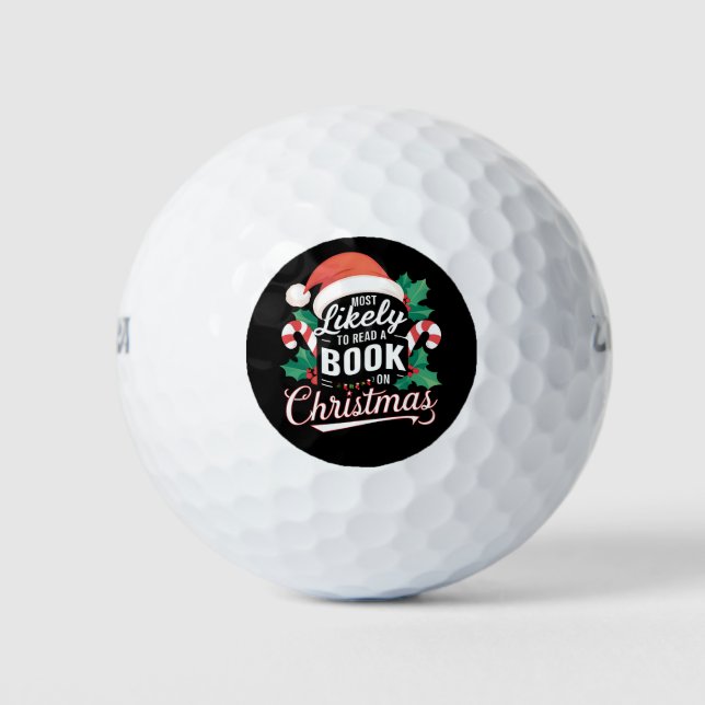 Most Likely To Read A Book On Christmas Golf Balls (Front)
