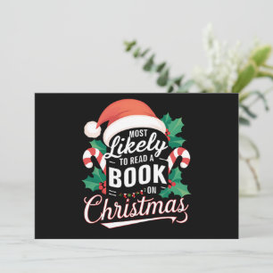 Most Likely To Read A Book On Christmas Holiday Card