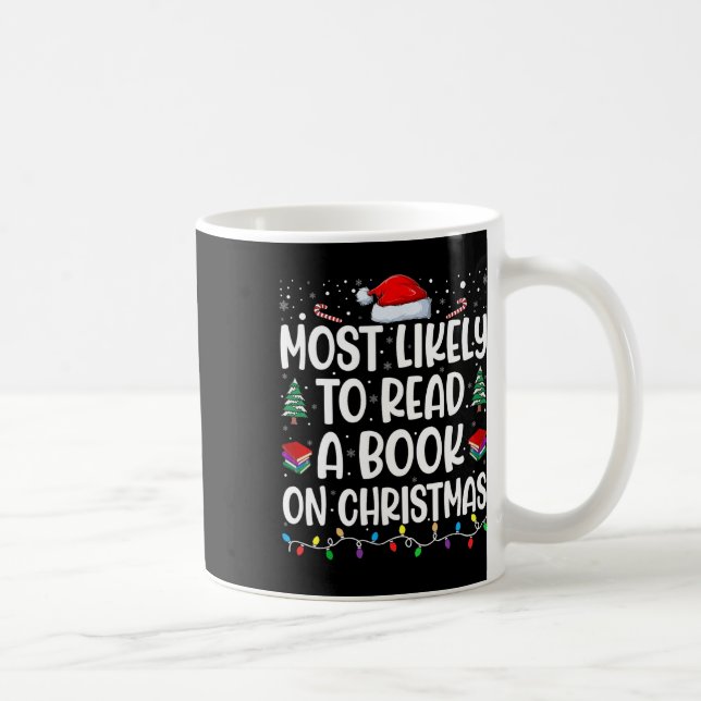 Most Likely To Read A Book On Christmas Matching F Coffee Mug (Right)