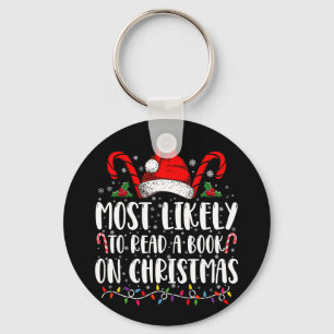 Most Likely To Read A Book On Christmas Matching Keychain