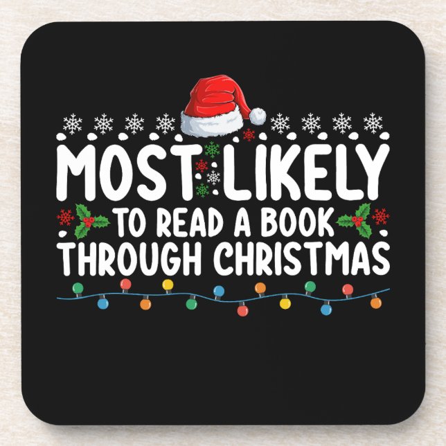 Most Likely To Read A Book Through Christmas Beverage Coaster (Front)