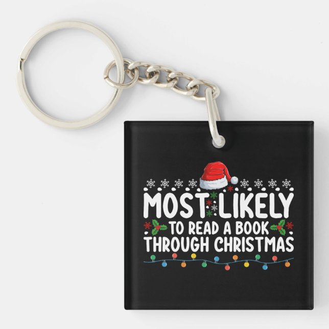 Most Likely To Read A Book Through Christmas Keychain (Front)