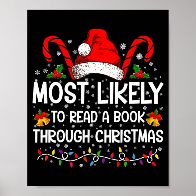 Most Likely To Read A Book Through Christmas  Poster (Front)