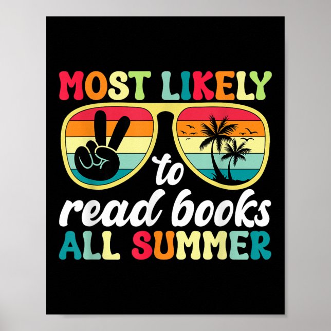 Most Likely To Read Books All Summer Break Teacher Poster (Front)
