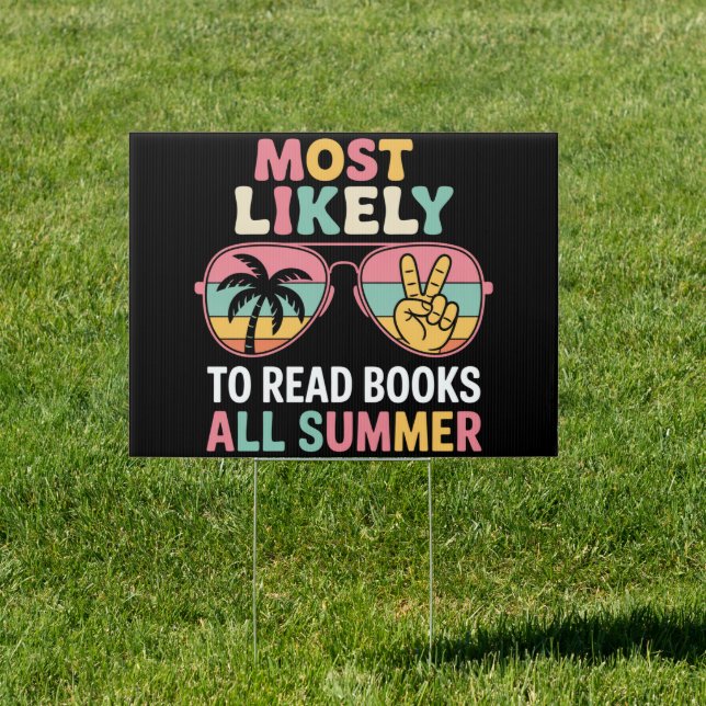 Most Likely To Read Books All Summer Teacher Gift Sign (Insitu)