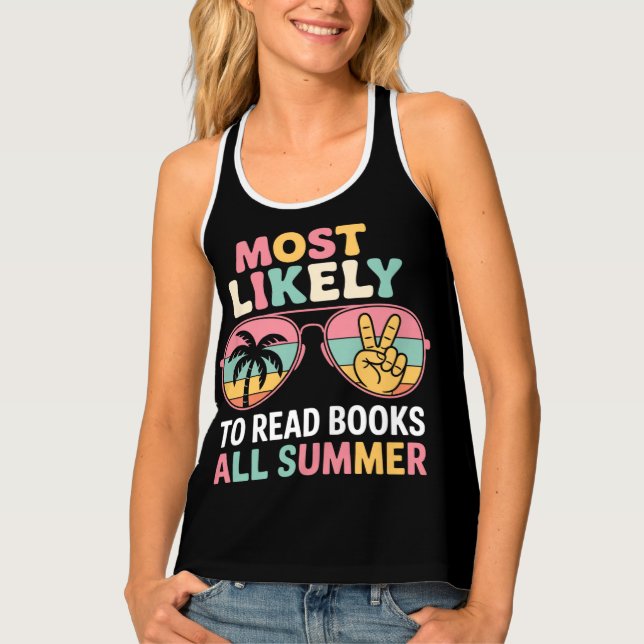 Most Likely To Read Books All Summer Teacher Gift Tank Top (Front)