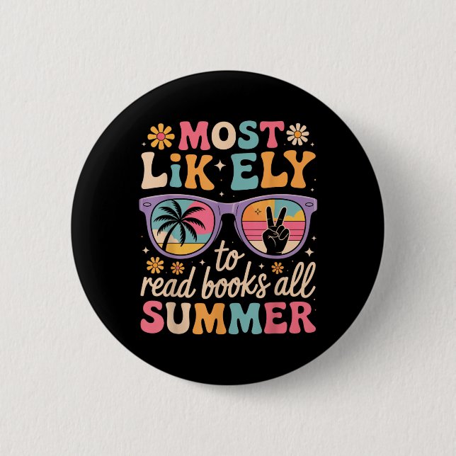 Most Likely To Read Books Summer Teacher Student Button (Front)