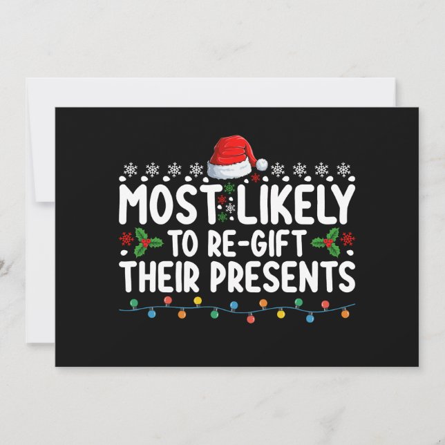 Most Likely To Regift Their Presents Christmas Invitation (Front)