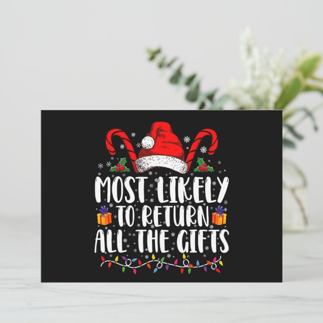 Most Likely To Return All The Gifts Christmas Invitation (Standing Front)