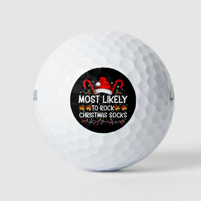 Most Likely To Rock Christmas Socks Funny Xmas Golf Balls (Front)