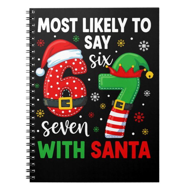 Most likely to say 67 Meme Christmas Notebook (Front)
