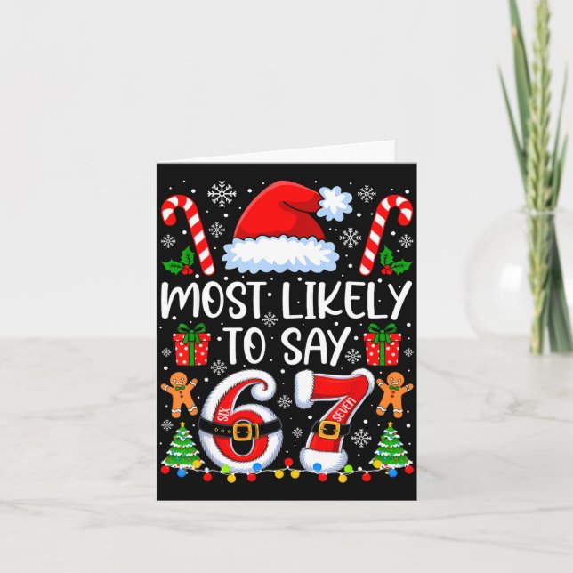 Most Likely To Say 67 Meme Six Seven Santa Christm Card (Front)