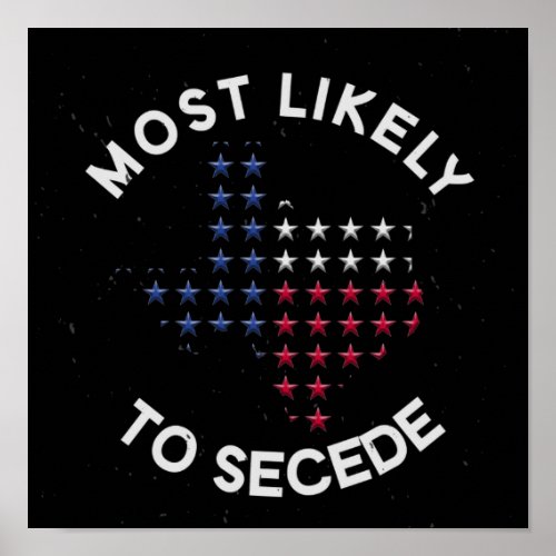 Most Likely To Secede Poster