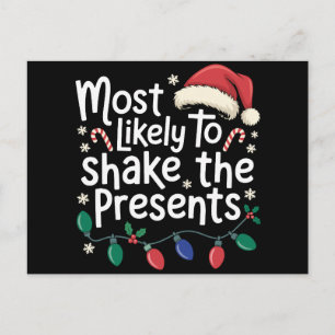 Most Likely To Shake The Presents Christmas Xmas Holiday Postcard