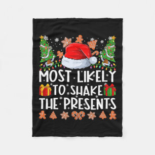 Most Likely To Shake The Presents Family Christmas Fleece Blanket