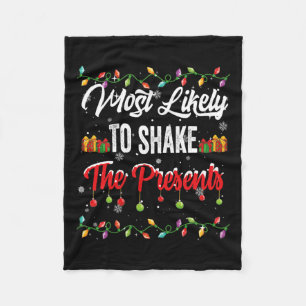 Most Likely To Shake The Presents Family Matching Fleece Blanket