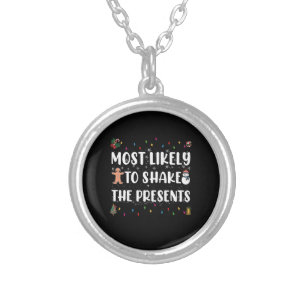 Most Likely To Shake The Presents Funny Christmas Silver Plated Necklace