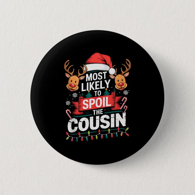 Most Likely To Sil The Cousin Christmas Party Fami Button (Front)