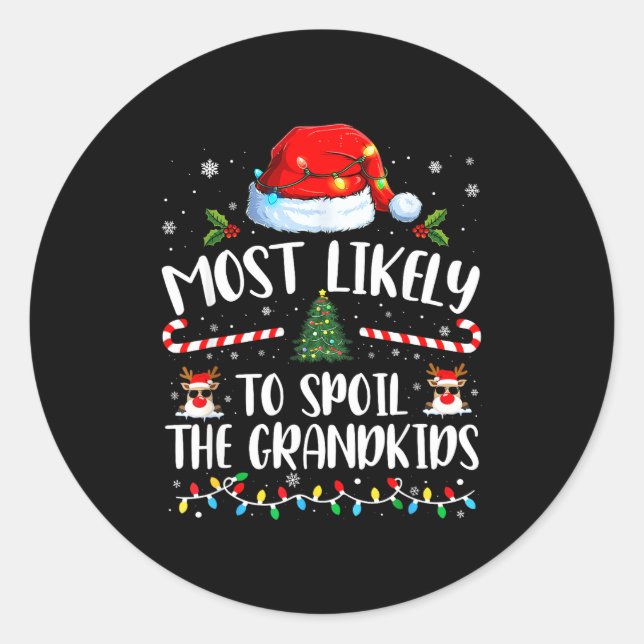Most Likely To Sil The Grandkids Family Matching C Classic Round Sticker (Front)
