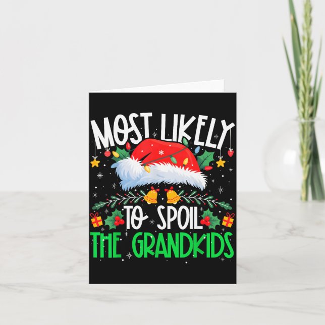 Most Likely To Sil The Grandkids Funny Matching Xm Card (Front)