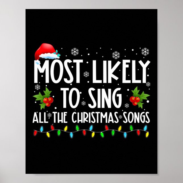Most Likely To Sing All The Christmas Songs Family Poster (Front)