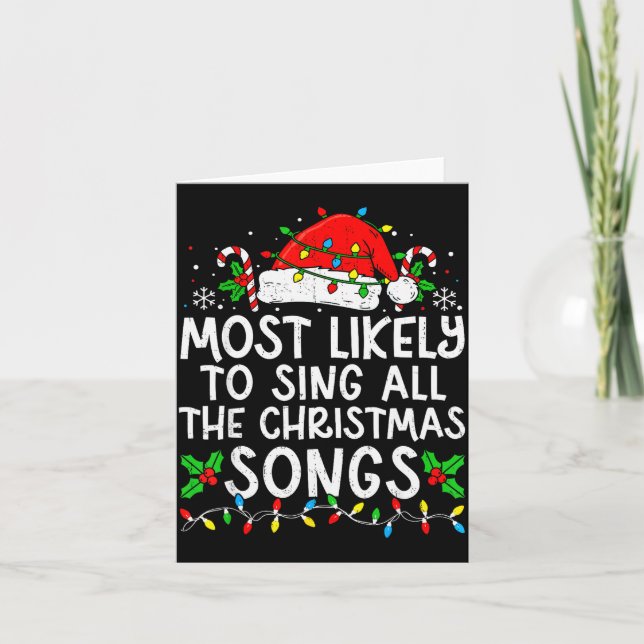 Most Likely To Sing All The Christmas Songs Matchi Card (Front)