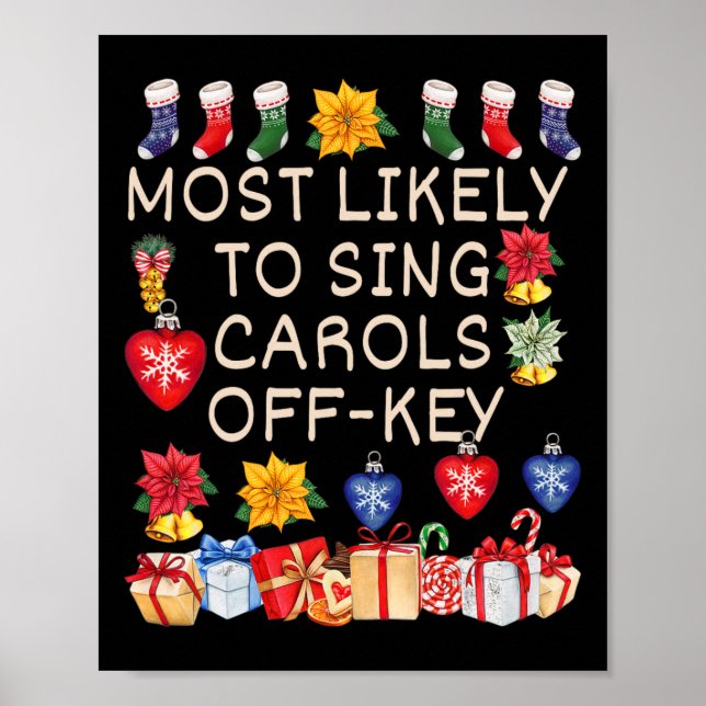 Most Likely To Sing Carols Off-key Matching Christ Poster (Front)