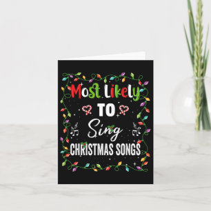 Most Likely To Sing Christmas Songs Family Matchin Card
