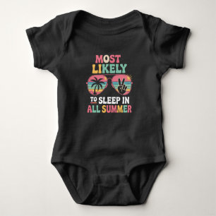 Most Likely To Sleep In All Summer Teacher Gift Baby Bodysuit