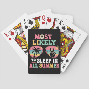 Most Likely To Sleep In All Summer Teacher Gift Poker Cards