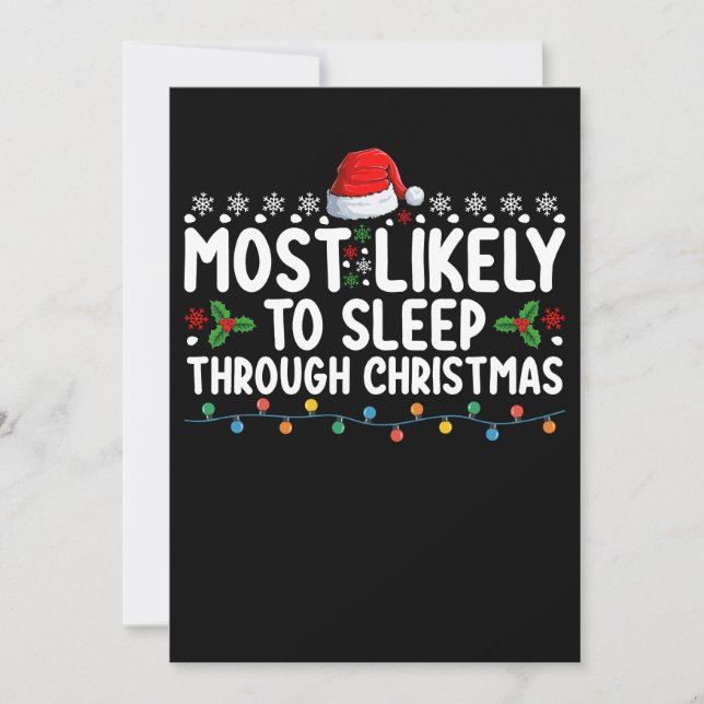 Most Likely To Sleep Through Christmas Holiday Invitation (Front)