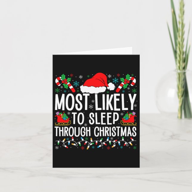 Most Likely To Sleep Through Christmas Matching Fa Card (Front)