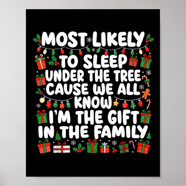 Most Likely To Sleep Under The Tree Cause We All K Poster (Front)