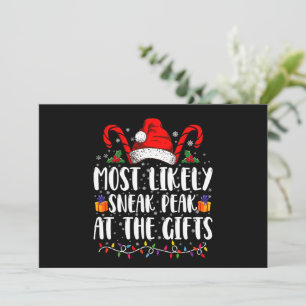 Most Likely To Sneak Peak At The Gifts Christmas Invitation