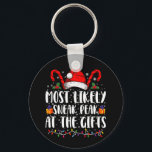 Most Likely To Sneak Peak At The Gifts Christmas Keychain<br><div class="desc">Most Likely To Sneak Peak At The Gifts Christmas</div>