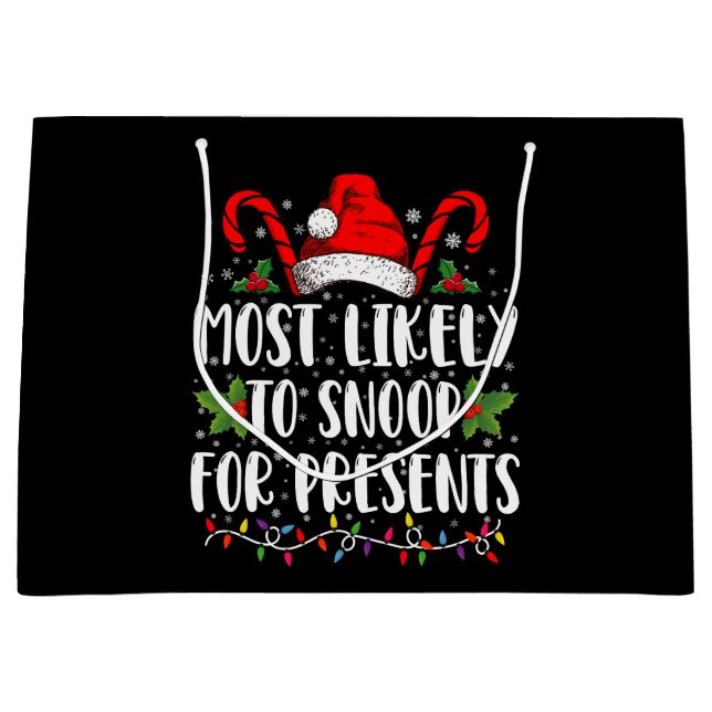 Most Likely To Snoop For Presents Family Christmas Large Gift Bag (Front)
