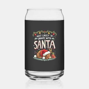 Most Likely to Snooze with Santa Sleepy Reindeer Can Glass