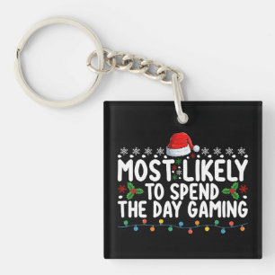 Most Likely To Spend The Day Gaming Christmas Keychain