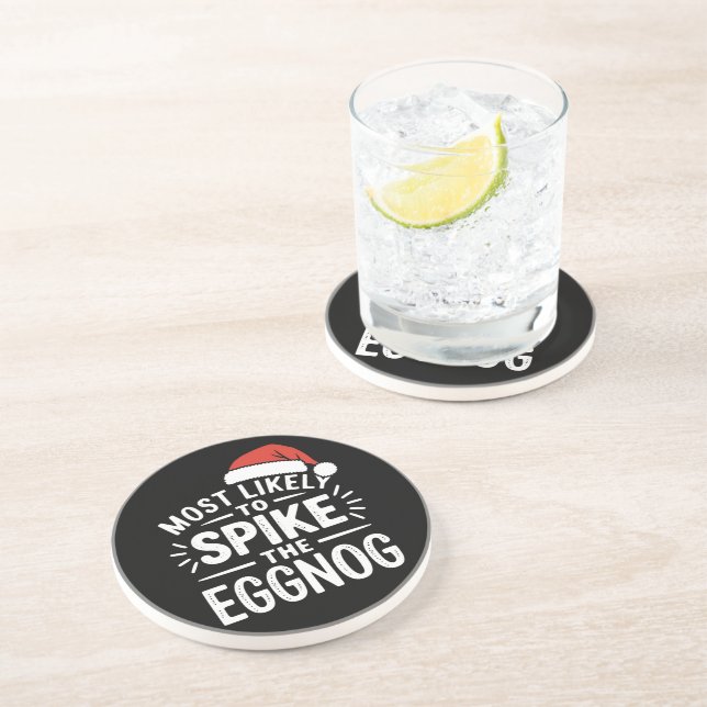 Most Likely To Spike The Eggnog Christmas Matching Coaster (Side)