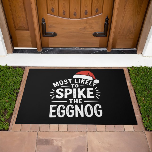 Most Likely To Spike The Eggnog Christmas Matching Doormat (Outdoor)