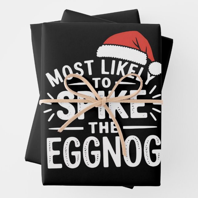 Most Likely To Spike The Eggnog Christmas Matching Wrapping Paper Sheets (In situ)