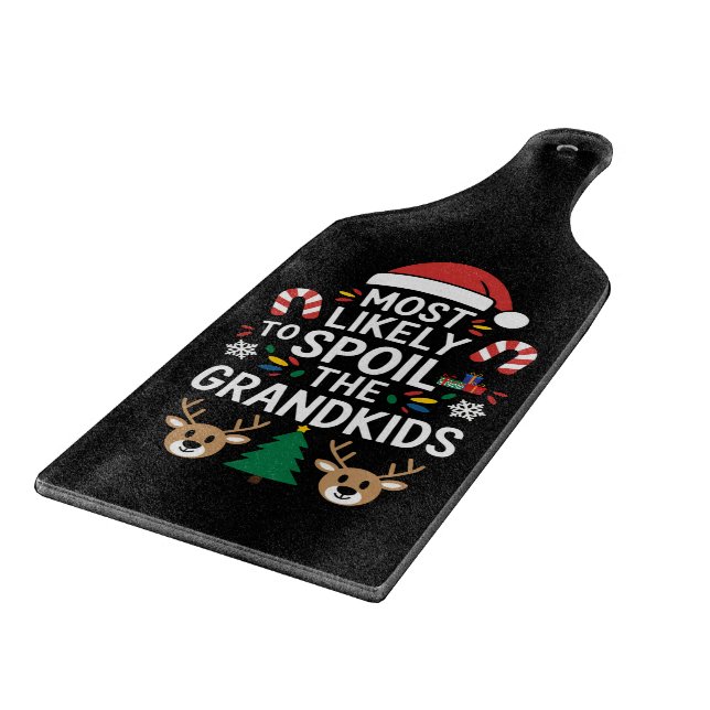 Most Likely To Spoil The Grandkids Family Joke  Cutting Board (Corner)